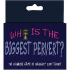 Who's The Biggest Pervert Card Game - ACME Pleasure